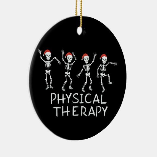 Physical Therapist Skeleton Christmas DPT Student  Keramik Ornament (Rechts)