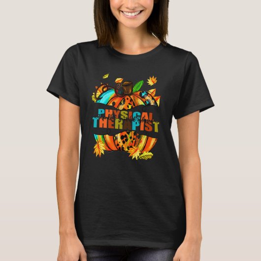 Physical Therapist Thankful Grateful Blessed Autum T-Shirt (Vorderseite)