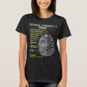 Physical Therapy Assistant Physical Therapist T-Shirt (Vorderseite)