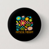 Physical Therapy Floral Therapist Exercise Dpt Fun Button (Vorderseite)