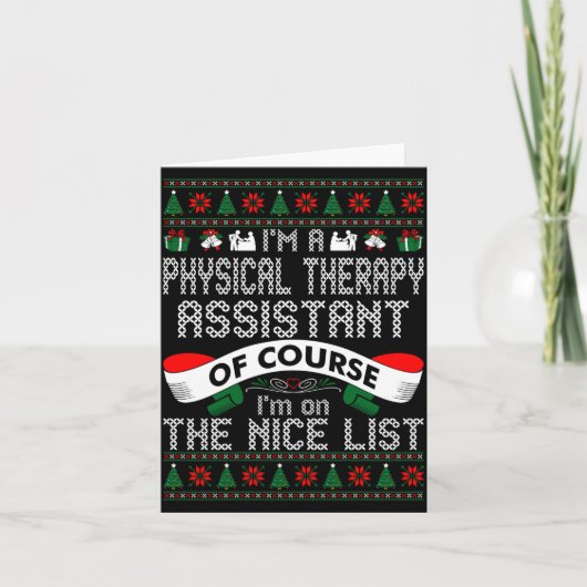 Physical Therapy Istant On Nice List Christmas Karte (Vorderseite)