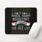 Physical Therapy Istant On Nice List Christmas Mousepad (Mit Mouse)