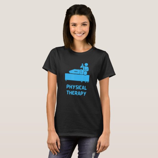 Physical Therapy, Physiotherapy T-Shirt (Vorne ganz)