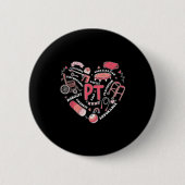 Physical Therapy Pt Valentine Heart Shape Physical Button (Vorderseite)