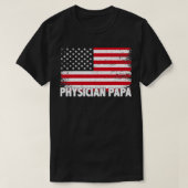 PHYSICIAN PAPA T-Shirt (Design vorne)