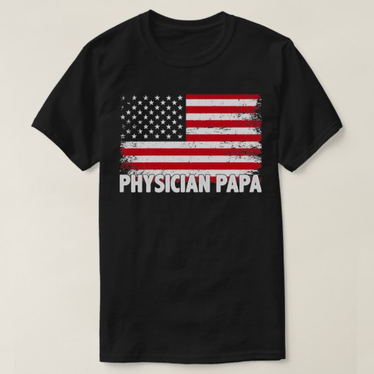 PHYSICIAN PAPA T-Shirt (Design vorne)