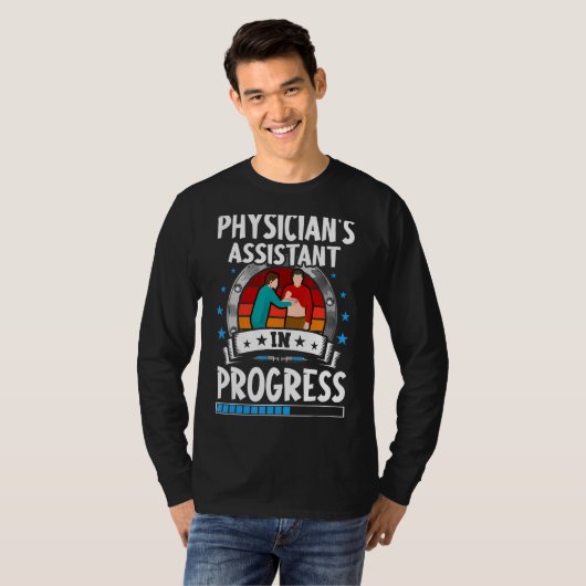 Physician's Assistant In Progress Trainee Student T-Shirt (Vorne ganz)