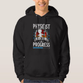 Physicist In Progress Trainee Student Hoodie (Vorderseite)