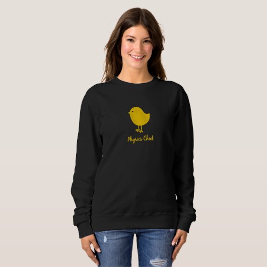 Physics Chick Science Nerd Sweatshirt (Vorne ganz)