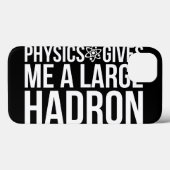 Physics Gives hat mich mit großem Hadron Case-Mate iPhone Hülle (Rückseite (Horizontal))