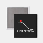 Physics I Have Tential Energy Funny Magnet (Vorderseite/Rückseite)