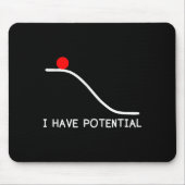 Physics I Have Tential Energy Funny Mousepad (Vorne)