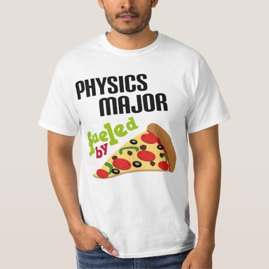 Physik-bedeutendes Geschenk (Pizza) T-Shirt (Vorderseite)