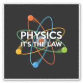 PHYSIK DAS IST DIE RECHTSPUNKTWissenschaft Aufkleber (Vorderseite)