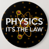 PHYSIK. ES IST DAS GESETZ BUTTON (Vorderseite)