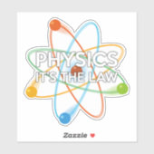 PHYSIK. ES IST DIE GESETZLICHE Wissenschaft Aufkleber (Blatt)