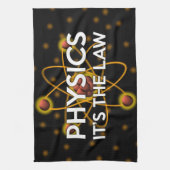 PHYSIK. ES IST DIE GESETZLICHE Wissenschaft Geschirrtuch (Vertikal)
