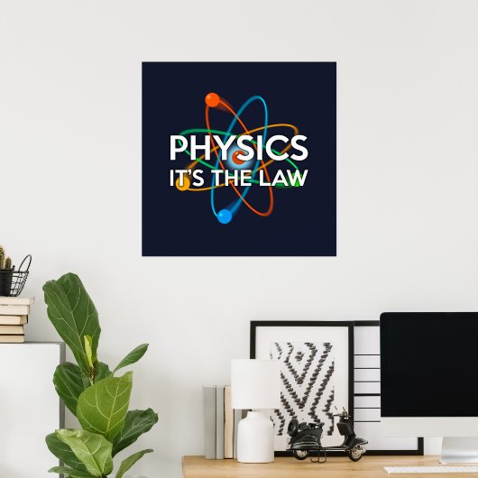 PHYSIK. ES IST DIE GESETZLICHE Wissenschaft Poster (Heimbüro)