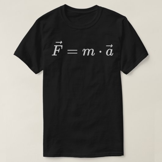 Physik Formel Newtons zweites Gesetz der Bewegung  T-Shirt (Design vorne)