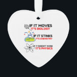 PHYSIK FÜR BIOLOGIE ORNAMENT<br><div class="desc">Gewitter, cool, phantastisch, Tiere, Nerd, Geek, Vintag, Retro, Sprichworte, Geschenkidee, Paar, Liebe, Sport</div>