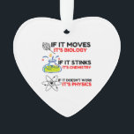PHYSIK FÜR BIOLOGIE ORNAMENT<br><div class="desc">Gewitter, cool, phantastisch, Tiere, Nerd, Geek, Vintag, Retro, Sprichworte, Geschenkidee, Paar, Liebe, Sport</div>