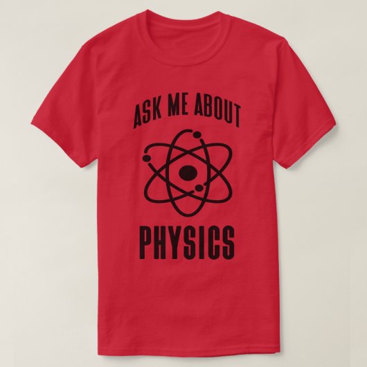 Physik Genius Funny Sprichwort Atom Physiker T-Shirt (Design vorne)