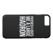 Physik gibt mir einen großen Hadron Case-Mate iPhone Hülle (Rückseite (Horizontal))