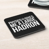 Physik gibt mir einen großen Hadron Getränkeuntersetzer (Linke Seite)