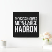Physik gibt mir einen großen Hadron Quadratische Wanduhr (Zuhause)