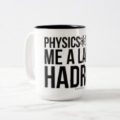 Physik gibt mir einen großen Hadron Zweifarbige Tasse (Vorderseite Links)