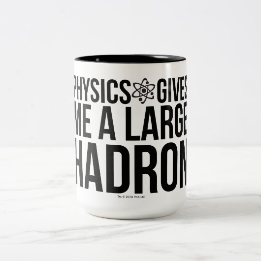 Physik gibt mir einen großen Hadron Zweifarbige Tasse (Mittel)