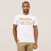 Physik Humor T-Shirt (Vorne ganz)