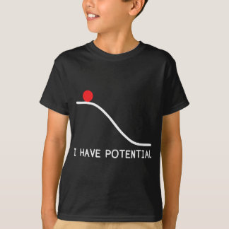 Physik Ich habe Potenzial Energie lustig T-Shirt