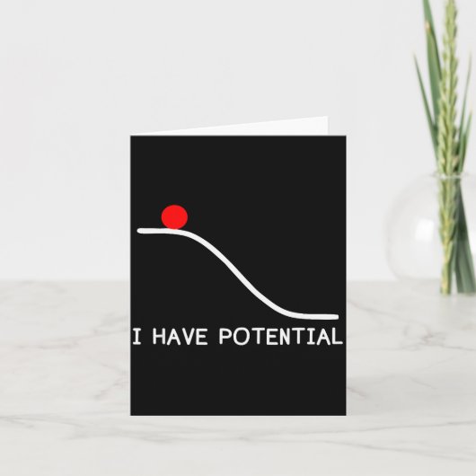 Physik ich habe potenzielle Energie lustig  Karte (Vorderseite)