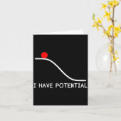 Physik Ich habe Tential Energie Lustig  Karte (Gelbe Blume)