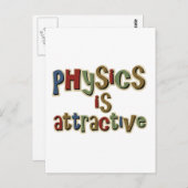 Physik ist ein attraktiver Funny Pun Postkarte (Vorne/Hinten)