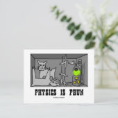 Physik ist Phun (Spaß) (Schrödingers Cat Thought) Postkarte (Stehend Vorderseite)
