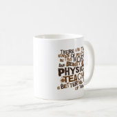 Physik-Lehrer-Geschenk Kaffeetasse (VorderseiteRechts)