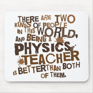 Physik-Lehrer-Geschenk Mousepad