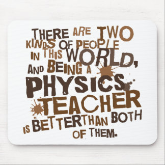 Physik-Lehrer-Geschenk Mousepad