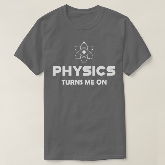 Physik macht mich auf 1 T-Shirt (Design vorne)