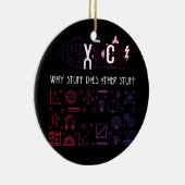 Physik, warum Stuff andere Stufenphysiker macht Keramik Ornament (Rechts)