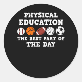 Physikalische Bildung am besten Teil des Tages Runder Aufkleber