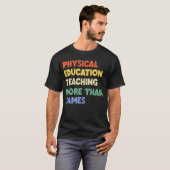 Physikalische Bildung Phys Ed Lehrer T - Shirt (Vorne ganz)