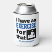 Physikalische Therapie, für die ich eine Übung hab Dosenkühler (Kanne Rückseite)