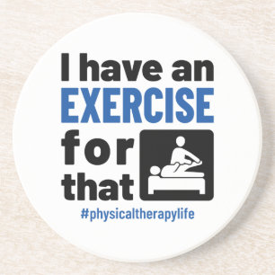 Physikalische Therapie, für die ich eine Übung hab Getränkeuntersetzer