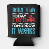 Physikalische Therapie heute tut es morgen weh Dosenkühler (Rückseite)