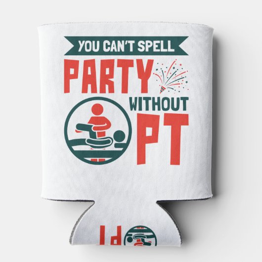 Physikalische Therapie ohne PT kann man Party nich Dosenkühler (Rückseite)