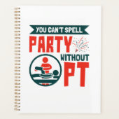 Physikalische Therapie ohne PT kann man Party nich Planer (Vorderseite)