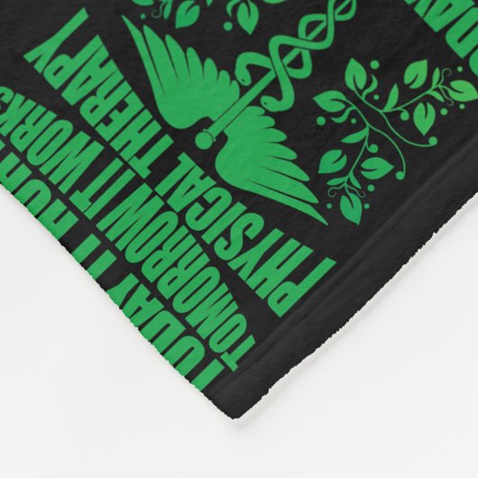 Physikalische Therapie PT Heute tut es morgen weh Fleecedecke (Ecke)